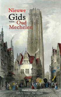 Nieuwe gids voor Oud Mechelen