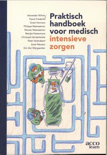 Praktisch handboek voor medisch intensieve zorgen