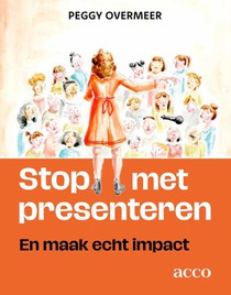 Stop met presenteren!