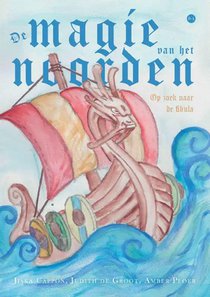 De magie van het noorden