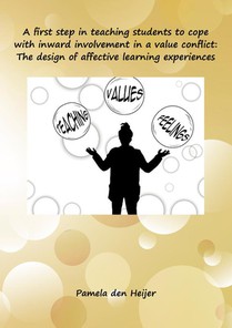 A first step in teaching students to cope with inward involvement in a value conflict: The design of affective learning experiences voorzijde