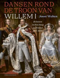 Dansen rond de troon van Willem I