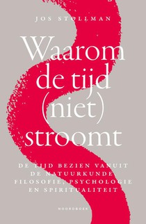 Waarom de tijd (niet) stroomt