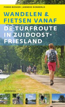 Wandelen en fietsen vanaf de Turfroute in Zuidoost-Fryslân voorzijde