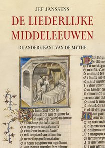 De liederlijke middeleeuwen