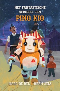 Het fantastische verhaal van Pino Kio