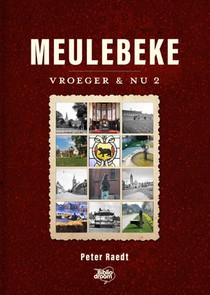 Meulebeke vroeger en nu 2