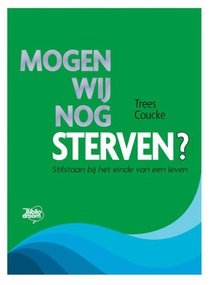 Mogen wij nog sterven?