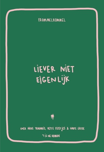 Liever niet eigenlijk