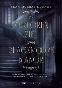 De Verloren Ziel van Blackmoore Manor