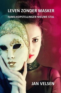 Leven zonder masker