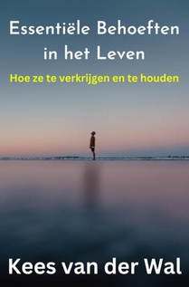 Essentiële behoeften in het leven
