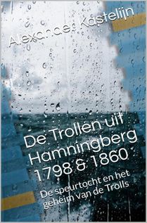 De Trollen uit Hamningberg 1798 & 1860 voorzijde