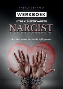 Werkboek - Uit de klauwen van een narcist