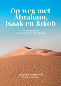 Op weg met Abraham, Isaak en Jakob voorzijde