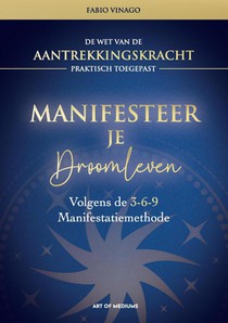 Manifesteer je droomleven