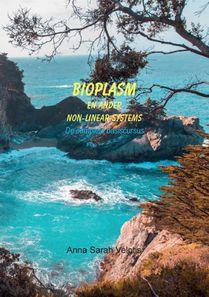 Bioplasm en ander non-linear-systems