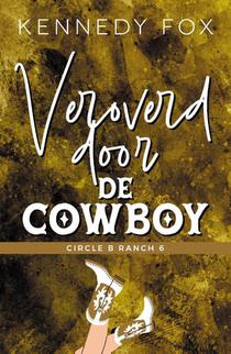 Veroverd door de cowboy