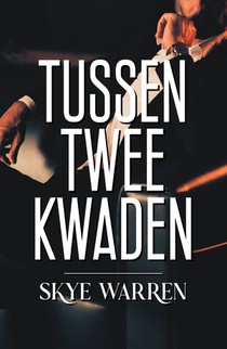 Tussen twee kwaden