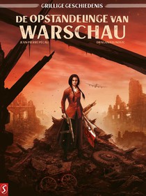 Grillige geschiedenis 02: De opstandelinge van Warschau