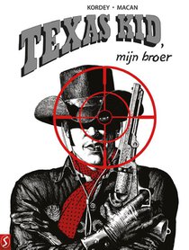 Texas Kid, mijn broer