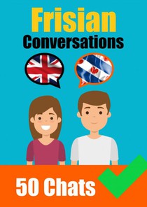 Conversations in Frisian | English and Frisian Conversations Side by Side voorzijde