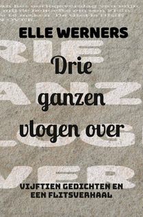 Drie ganzen vlogen over