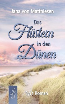 Das Flüstern in den Dünen