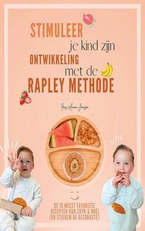 Stimuleer je kind zijn ontwikkeling met de Rapley methode!