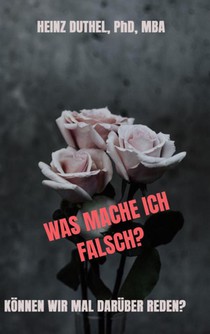 WAS MACHE ICH FALSCH? voorzijde