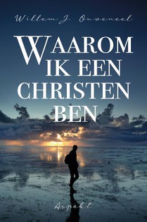 Waarom ik een christen ben