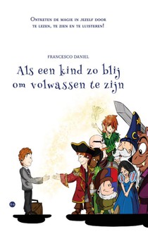 Als een kind zo blij om volwassen te zijn