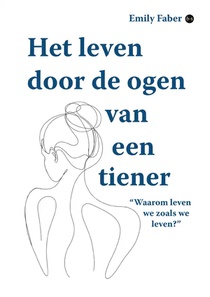 Het leven door de ogen van een tiener