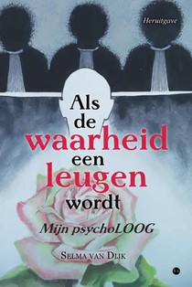 Als de waarheid een leugen wordt voorzijde