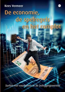 De economie, de spelregels en het complot voorzijde