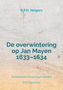 De overwintering op Jan Mayen 1633–1634