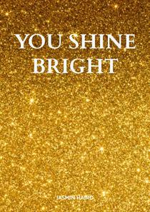 You shine bright voorzijde