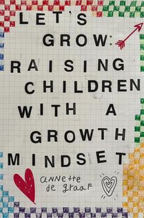 Let's Grow: Raising Children with a Growth Mindset voorzijde