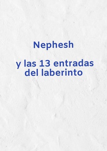 Nephesh y las 13 entradas del laberinto voorzijde