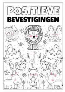 Positieve Bevestigingen - Kleurboek - Groep 1,2,3