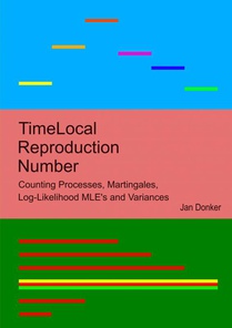 TimeLocal Reproduction Number Counting Processes, Martingales, Log-Likelihood MLE’s and Variances