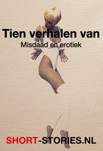 Tien verhalen van misdaad en erotiek