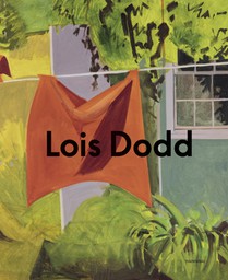 Lois Dodd – Framing the Ephemeral