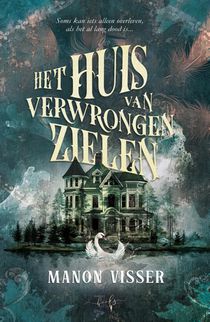Het Huis van Verwrongen Zielen