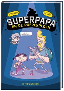 Superpapa en de poepexplosie
