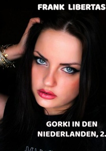 Gorki in den Niederlanden, 2. Auflage voorzijde