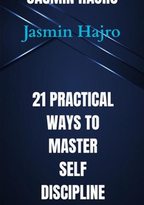 21 Practical ways to master self discipline voorzijde