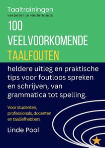 Verbeter je Nederlands: 100 veelvoorkomende taalfouten