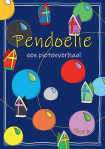 PENDOELIE - een pietenverhaal