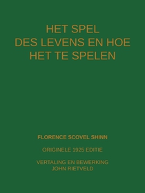 HET SPEL DES LEVENS EN HOE TE SPELEN